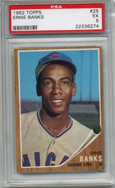 Ernie Banks 1962 Topps PSA 5.jpg
