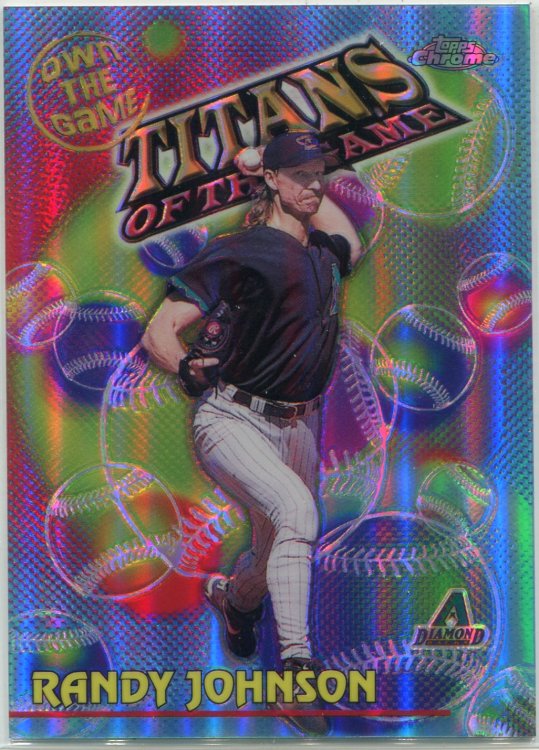 Topps Chrome Own the Game Refractor Randy  Johnson.jpg