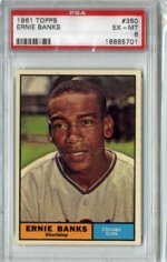 Ernie Banks 1961 Topps PSA 6.jpg