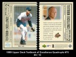 1999 Upper Deck Textbook of Excellence Quadruple #T5.jpg