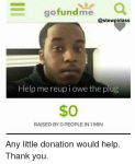 gofund-me-castewpidass-help-me-reup-i-owe-the-plug-2400281.png