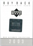 2003 UD Ultimate Collection 2002 UD Authentics Buyback Autograph #88 (AAA52202), 3 of 5 Certific.jpg