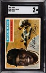 Willie Mays 56 Topps SGC 2 front.jpg