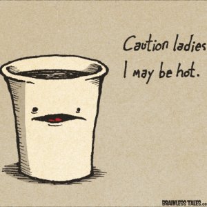 caution may be hot