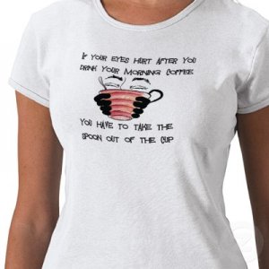 funny coffee drinkers shirt