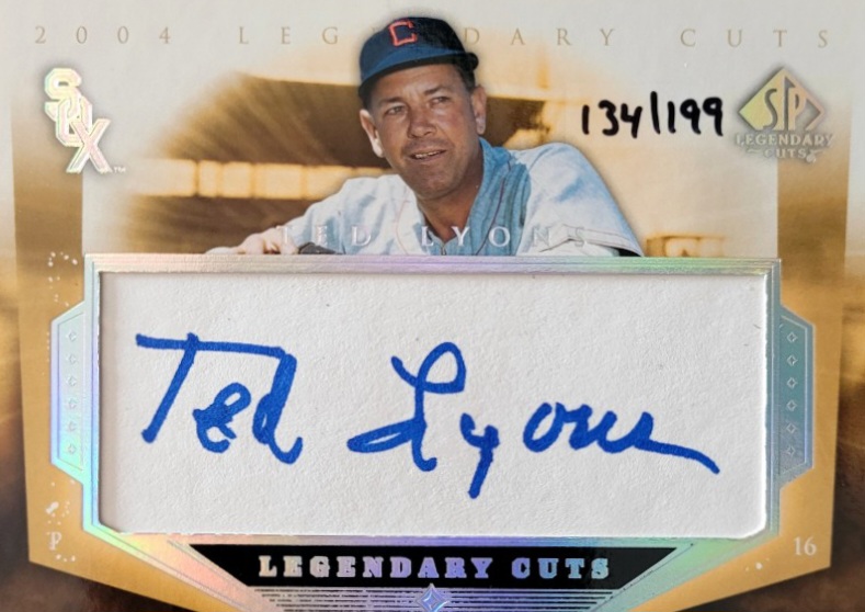 2004 Legendary Cuts Ted Lyons Signature